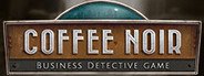 Coffee Noir - Business Detective Game System Requirements