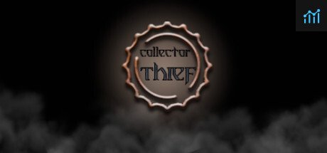 Collector Thief PC Specs