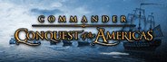 Commander: Conquest of the Americas System Requirements
