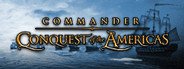 Commander: Conquest of the Americas System Requirements