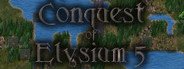 Can I Run Conquest of Elysium 5?