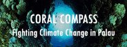 Coral Compass: Fighting Climate Change in Palau System Requirements