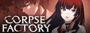 CORPSE FACTORY System Requirements