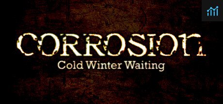Corrosion: Cold Winter Waiting [Enhanced Edition] System Requirements