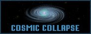 Cosmic collapse System Requirements