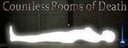Can I Run Countless Rooms of Death?