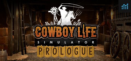 Cowboy Life Simulator: Prologue PC Specs