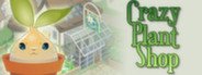 Crazy Plant Shop System Requirements