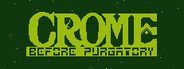 Crome: Before Purgatory System Requirements