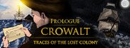 Crowalt: Traces of the Lost Colony - Prologue System Requirements