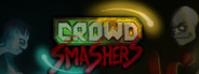 Crowd Smashers System Requirements