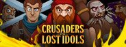 Can I Run Crusaders of the Lost Idols?