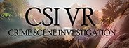 CSI VR: Crime Scene Investigation System Requirements