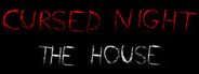 CURSED NIGHT - The House System Requirements
