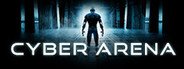 Can I Run Cyber Arena?
