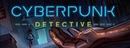 Cyberpunk Detective System Requirements