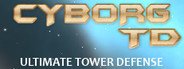 Cyborg Tower Defense System Requirements