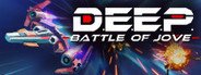 D.E.E.P.: Battle of Jove System Requirements