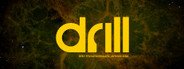 D.R.I.L.L. System Requirements