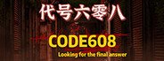 代号608/CODE608 System Requirements