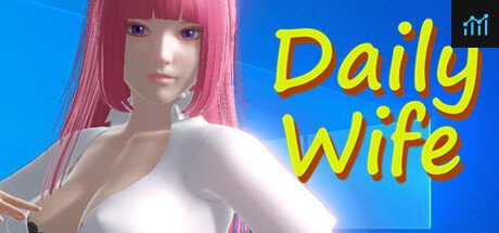 Can I Run Daily Wife?