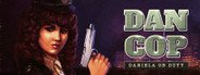 DanCop - Daniela on Duty System Requirements