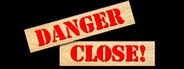 Can I Run Danger Close!?