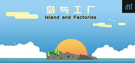岛与工厂 Island And Factories PC Specs