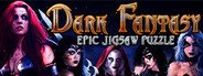 Dark Fantasy: Epic Jigsaw Puzzle System Requirements