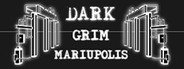 Dark Grim Mariupolis System Requirements