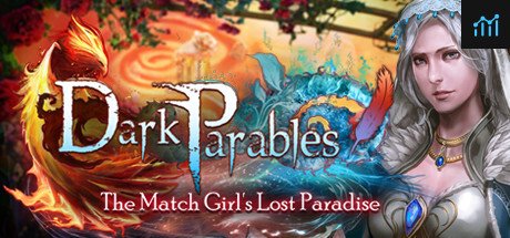 Dark Parables: The Match Girl's Lost Paradise Collector's Edition PC Specs