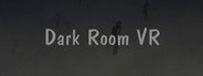 Dark Room VR System Requirements
