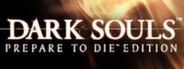 DARK SOULS: Prepare To Die Edition System Requirements