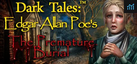 Dark Tales: Edgar Allan Poe's The Premature Burial Collector's Edition PC Specs