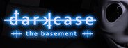 darkcase : the basement System Requirements