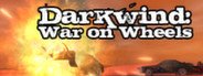 Darkwind: War on Wheels System Requirements