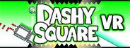 Dashy Square VR System Requirements
