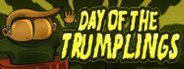 Day of the Trumplings System Requirements
