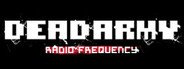Dead Army - Radio Frequency System Requirements