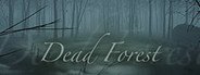 Dead Forest System Requirements