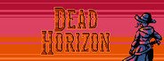 Dead Horizon System Requirements