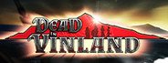 Dead In Vinland System Requirements