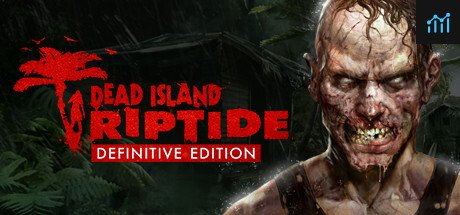 Dead Island: Riptide Definitive Edition PC Specs
