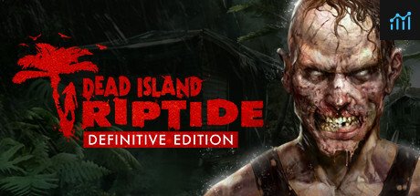 Dead Island: Definitive Edition, Software