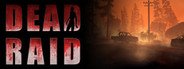 DEAD RAID System Requirements