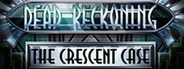 Dead Reckoning: The Crescent Case Collector's Edition System Requirements