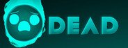 Dead System Requirements