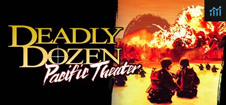 Deadly Dozen: Pacific Theater PC Specs