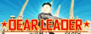 Dear Leader System Requirements
