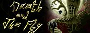 Death and the Fly System Requirements